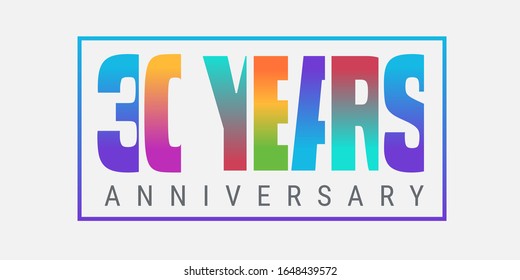 30 years anniversary vector icon, logo. Design element or horizontal banner with composition of multicolour letters and number for 30th birthday card