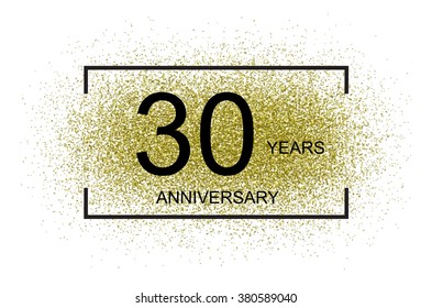 30 years anniversary.Gold glitter background .Vector illustration.