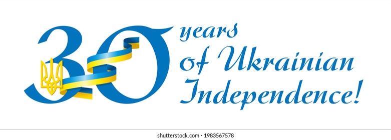 30 years of independence of Ukraine. Independence Day Ukraine. vector. 2021. in English