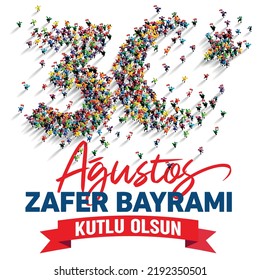 30 Ağustos Zafer Bayramı Kutlu Olsun. (Traducción: Feliz 30 de agosto, Día de la Victoria)