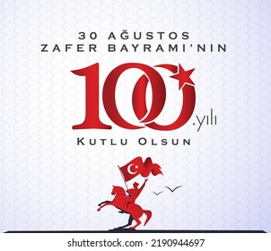 30 Ağustos Zafer Bayramı 100.yıl Kutlu Olsun. Traducción: Celebración de la victoria el 30 de agosto y el Día Nacional en Turquía. 100 años. Logotipo.