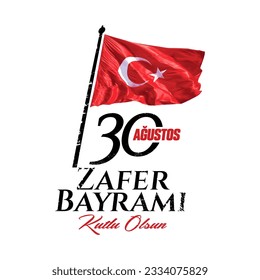 30 Ağustos Zafer Bayramı 100.yıl Kutlu Olsun. Translation: August 30 celebration of victory and the National Day in Turkey. 100 years. Logo.