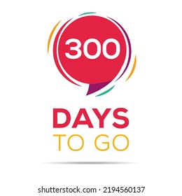 300 Days Countdown left, vector illustration.