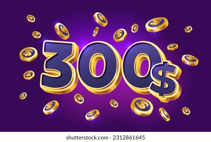 300 dollar coupon gift voucher, cash back banner special offer, casino winner. Vector illustration