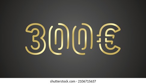 300 Euro internet website promotion sale offer big sale and super sale coupon code golden 300 Euro discount gift voucher coupon vector illustration