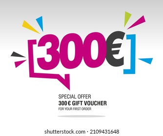 300 Euro internet website promotion sale offer big sale and super sale modern colorful coupon code 300 Euro discount gift voucher coupon