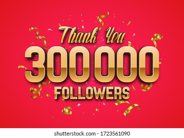 300000 followers. Poster for social network and followers. Vector template for your design.