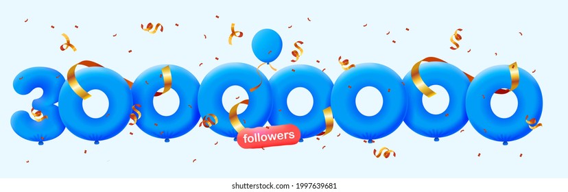 30000000 followers thank you 3d blue balloons and colorful confetti. Vector illustration 3d numbers for social media 30M followers, Thanks followers, blogger celebrates subscribers, likes