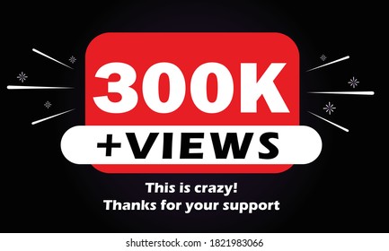300k Views celebration background design. 300k Views