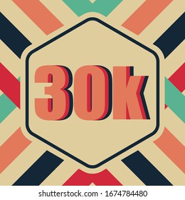 30k followers with retro style