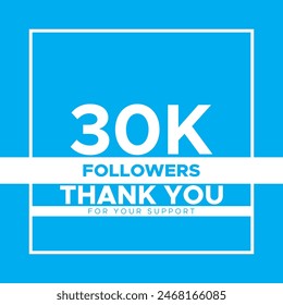 30K followers, thank you my all followers, 30K followers, thanks followers, thanks for 30K Subscribers, thank you post design, 30K celebration post design
