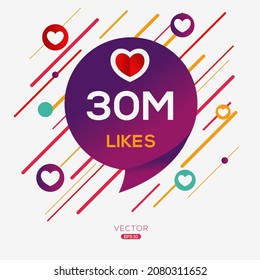 30M, 30 million likes design for social network, Vector illustration.