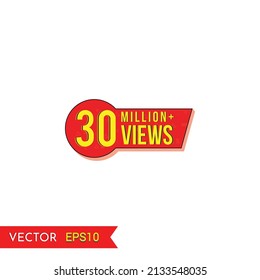 30M views celebration background design.30 Million views. Creative celebration views typography design badges.abstract promotion graphic elements vector illustration.