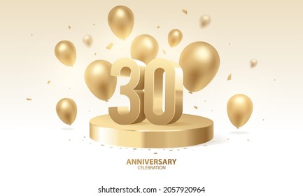 30th Anniversary Celebration Background. 3D Golden Numbers On Round Podium With Confetti And Balloons.