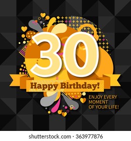 30th Anniversary Greeting Card  With Wishes Happy Birthday And Call To Enjoy  Every Moment Of Your Life On Black Background Flat Vector Illustration