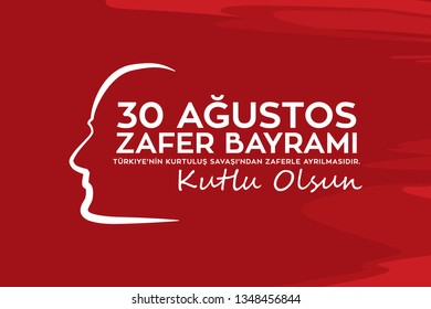 30th of August Victory Day. translate: Turkish 30th of August Victory Day.