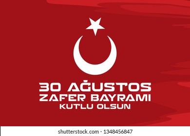 30th of August Victory Day. translate: Turkish 30th of August Victory Day.