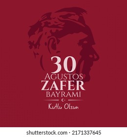 30 de Agosto Día de la Victoria. Fiesta nacional de Turquía. Turco, 30 Agustos zafer bayrami kutlu olsun