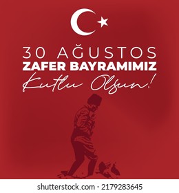 30th August Victory Day in Turkey Turkish National Victory Day Zafer Bayrami