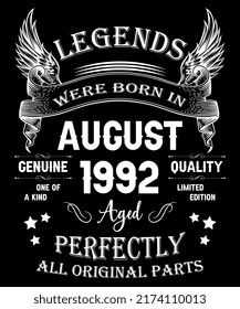 30th Birthday Vintage Legends Born In August 1992 30 Years Old
