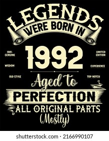 30th Birthday Vintage Legends Were Born In July 1992 30 Years Old All Original Parts Mostly