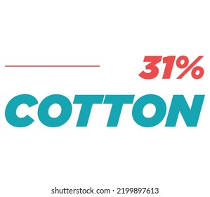 31% Cotton Label Sign for product vector art illustration with stylish font and Green Red color