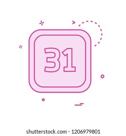 31 Date Calender icon design vector