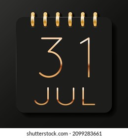 31 day of the month. July. Luxury calendar daily icon. Date day week Sunday, Monday, Tuesday, Wednesday, Thursday, Friday, Saturday. Gold text. Black background. Vector illustration.