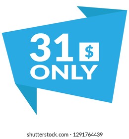 31 dollars only - emblem, label, badge,sticker, logo.Designed for your web site design, logo, app, U