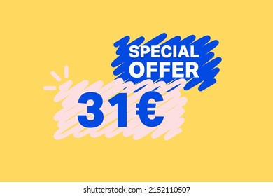 31 Euro OFF Sale Discount banner shape template. Super Sale Euro 31 Special offer badge end of the season sale coupon bubble icon. Modern concept design. Discount offer price tag vector illustration.