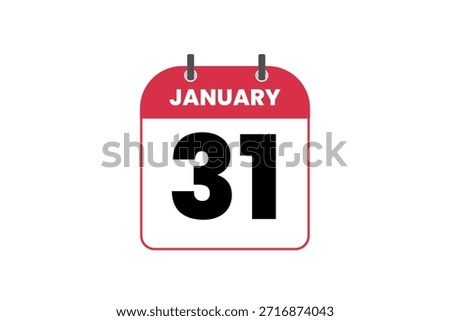 31 January month single day vector, illustration, calendar with red, black and white color background calendar icon of January 31