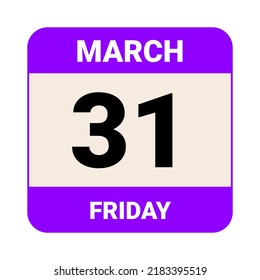 31 March, Friday. Date template. Useful design for calendar or event promotion. Vector illustration EPS 10 File