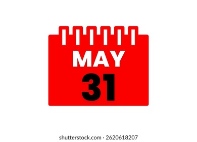 31 may month single day vector, illustration, calendar with red, black and white color background calendar icon of may 31