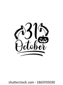 31 October. Hand drawn typography poster design. Premium Vector.