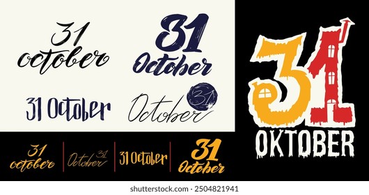 31 october, lettering text design set. Vector calligraphy. Typography poster. Usable as background. Halloween spooky phrase October 31. Element for laser cutting, wood carving, paper cut, and printing