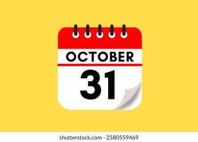 31 October month single day vector, illustration, calendar with red, black, white and yellow color background calendar October 31