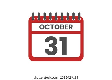 31 October month single day vector, illustration, calendar with red, black and white color background calendar October 31