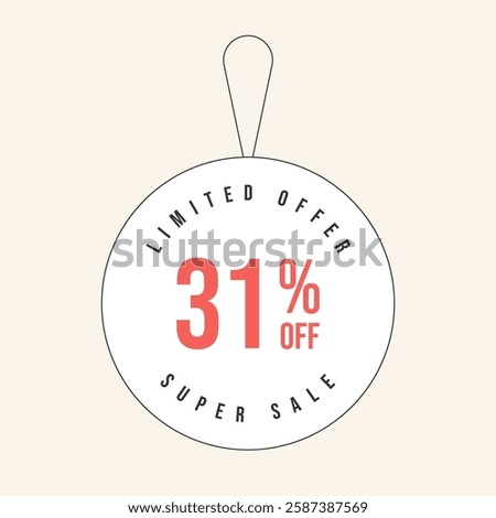 31% OFF flat design of label. Super Sale thirty one percent off. Sticker illustration limited offer. Vector illustration.