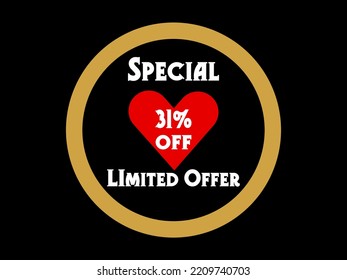 31% off. Special Limited Offer Icon. Banner badge, offer sticker. Special offer sign. Sale. Sticker badge with vector art illustration with golden circle. 
