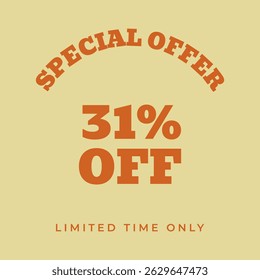 31% OFF. Special offer thirty one percent, limited time only. Retro 80s 90s style. Vintage vector illustration.