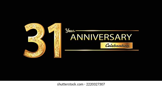 31 Year Anniversary celebration Vector Design. 31st Anniversary celebration. Gold Luxury Banner of 31st Anniversary celebration with glitter 3D. Vector anniversary