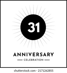 31 years anniversary celebration with starburst isolated on white background. Creative design for happy birthday, wedding, ceremony, event party, award, invitation event, and greeting card.