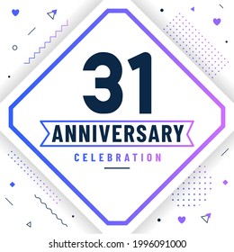 31 years anniversary greetings card, 31 anniversary celebration background free vector.