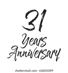 31 years anniversary, text design. Vector calligraphy. Typography poster. Usable as background.