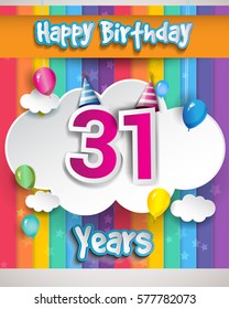 31 Years Birthday Celebration, with balloons and clouds, Colorful Vector design for invitation card and birthday party.