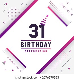 31 years birthday greetings card, 31st birthday celebration background free vector.