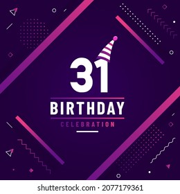 31 years birthday greetings card, 31st birthday celebration background free vector.