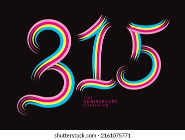 315 number design vector, graphic t shirt, 315 years anniversary celebration logotype colorful line,315th birthday logo, Banner template, logo number elements for invitation card, poster, t-shirt.