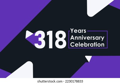 318 years anniversary celebration modern banner template design