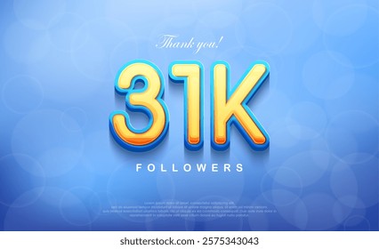 31k number for thanking followers, unique bokeh blue background.